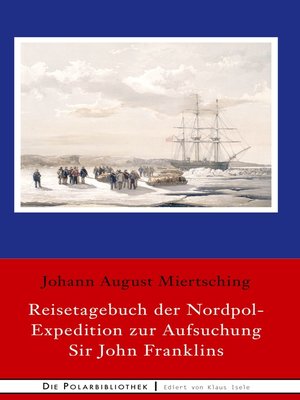 cover image of Reisetagebuch der Nordpol-Expedition zur Aufsuchung Sir John Franklins